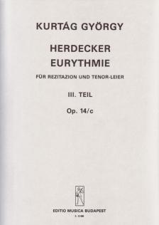 KURTÁG - HERDECKER EURYTHMIE FÜR REZITAZION UND TENOR-LIEDER III. TEIL OP.14/C, ANTIKVÁR