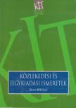 BARTS MIKLÓSNÉ - Közlekedési és jegykiadási ismeretek [antikvár]