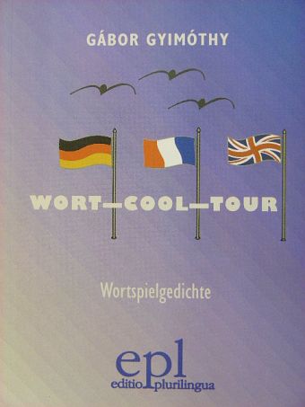 Gábor Gyimóthy - Wort-Cool-Tour [antikvár]