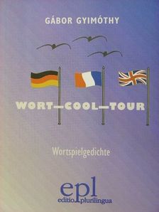 Gábor Gyimóthy - Wort-Cool-Tour [antikvár]