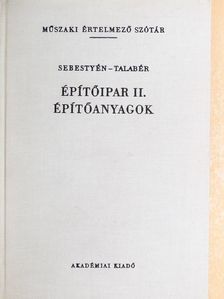 Sebestyén Gyula - Építőipar II. [antikvár]