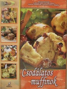 Kiss Szilvia - Csodálatos muffinok [antikvár]