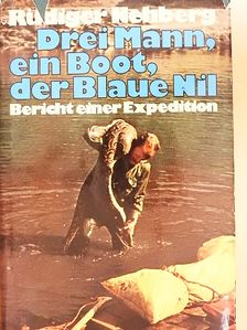 Rüdiger Nehberg - Drei Mann, ein Boot, der Blaue Nil [antikvár]
