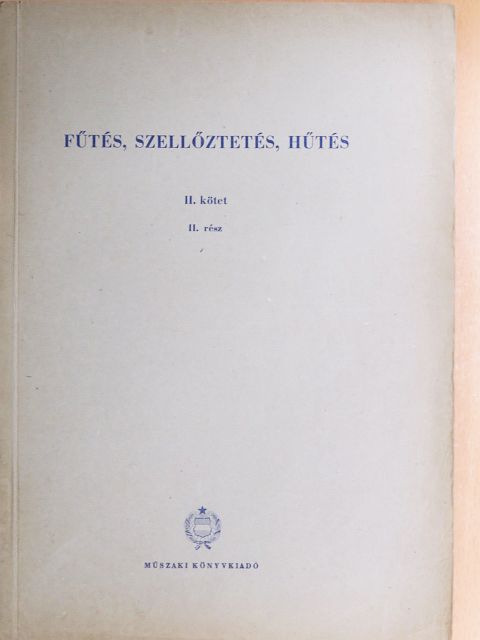 Berecz Károly - Fűtés, szellőztetés, hűtés II/II. [antikvár]