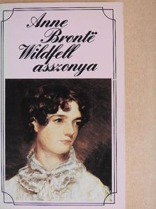 Anne Brontë - Wildfell asszonya [antikvár]
