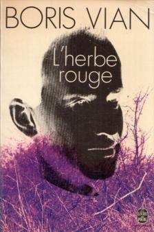 Boris Vian - L'herbe rouge [antikvár]