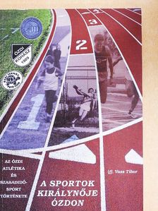 ifj. Vass Tibor - A sportok királynője Ózdon [antikvár]