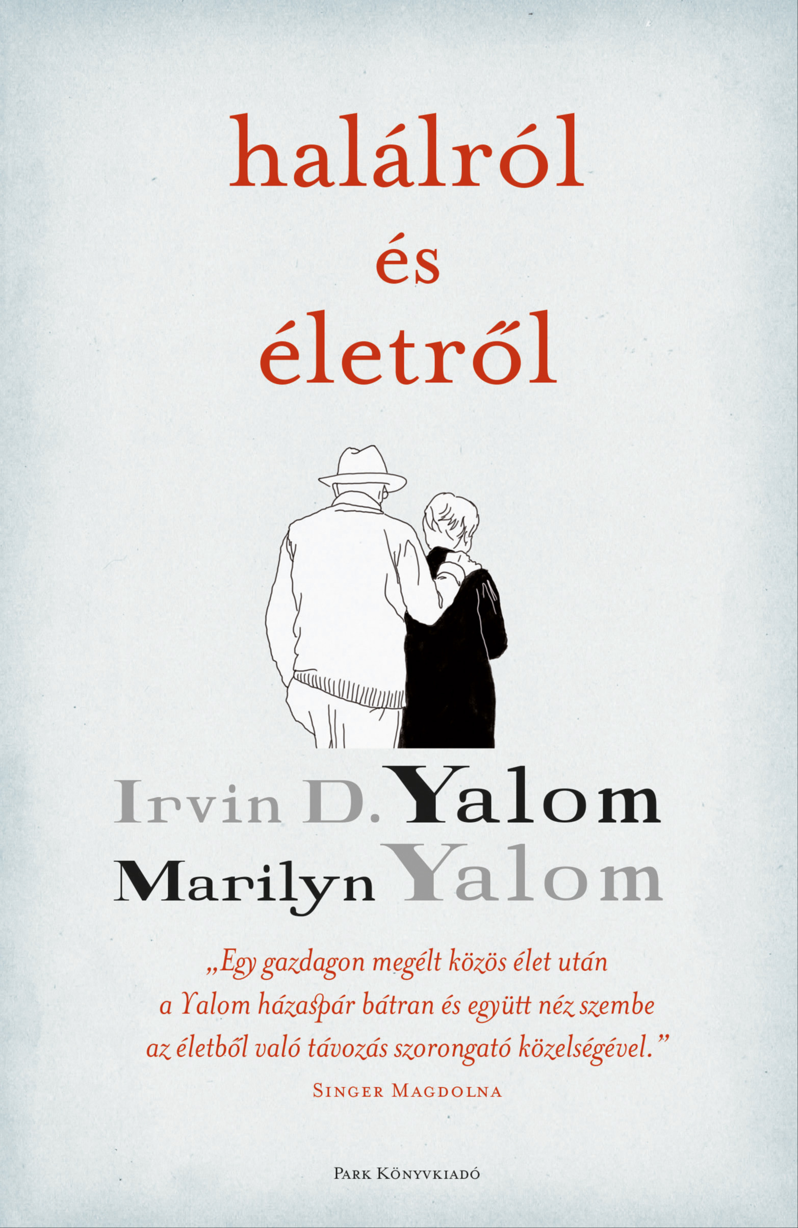 IRVIN YALOM - Halálról és életről [eKönyv: epub, mobi]