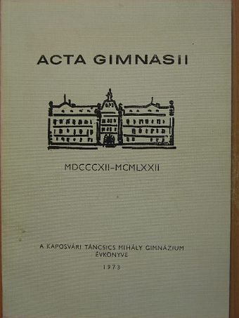 Dobai András - Acta Gimnasii 1973. [antikvár]