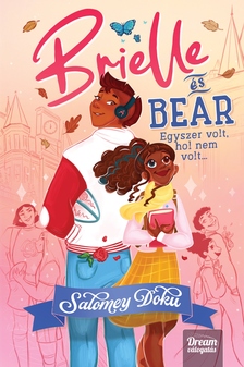 Salomey Doku - Brielle és Bear - Egyszer volt, hol nem volt