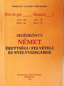 Jirí Pilarsky - Segédkönyv német érettségi/felvételi és nyelvvizsgához [antikvár]