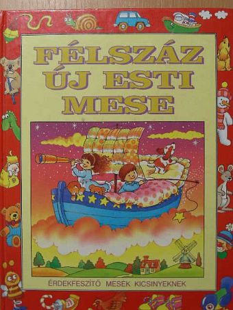 Ann McKie - Félszáz új esti mese [antikvár]