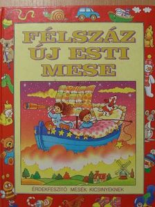 Ann McKie - Félszáz új esti mese [antikvár]