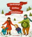IIllés Andrea - Karácsonyi énekes mesekönyv