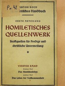 Anton Koch - Homiletisches Quellenwerk 7-8. [antikvár]
