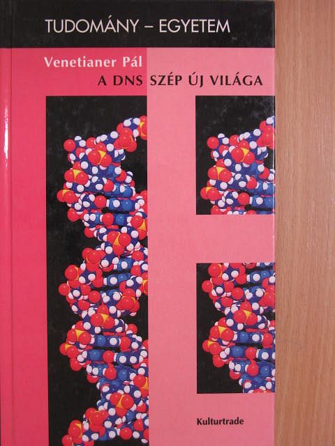 Venetianer Pál - A DNS szép új világa [antikvár]