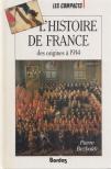 Pierre Bezbakh - L'Histoire de France des origines à 1914 [antikvár]