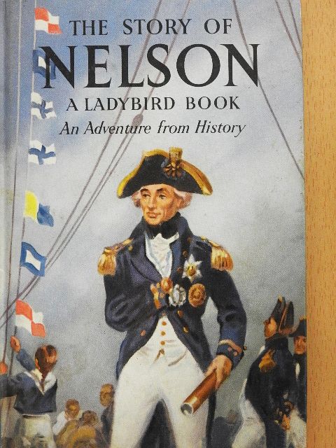 L. Du Garde Peach - The Story of Nelson [antikvár]