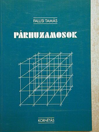 Falusi Tamás - Párhuzamosok [antikvár]