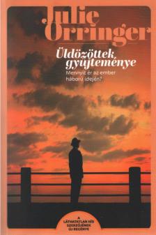 Julie Orringer - Üldözöttek gyűjteménye [antikvár]