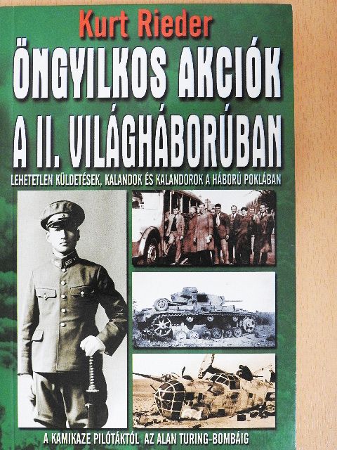 Géczi Zoltán - Öngyilkos akciók a II. világháborúban [antikvár]