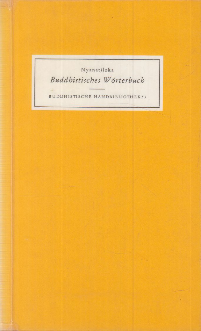 Nyanatiloka - Buddhistisches Wörterbuch [antikvár]