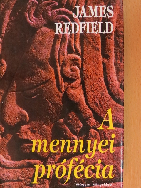 James Redfield - A mennyei prófécia [antikvár]