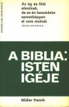 MÜLLER HENRIK - A Biblia Isten igéje [antikvár]