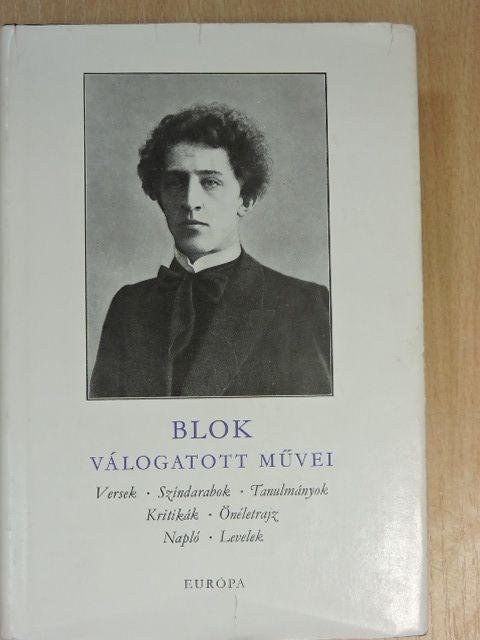 Alekszander Blok - Blok válogatott művei [antikvár]
