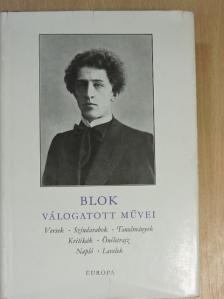 Alekszander Blok - Blok válogatott művei [antikvár]
