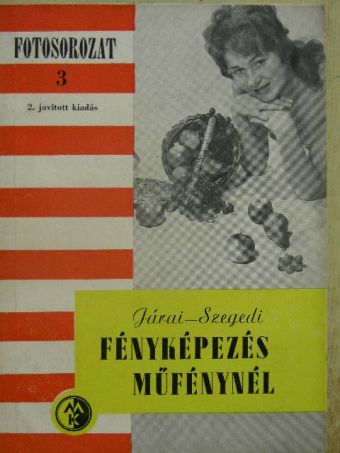 Járai Rudolf - Fényképezés műfénynél [antikvár]
