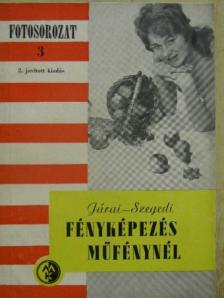 Járai Rudolf - Fényképezés műfénynél [antikvár]