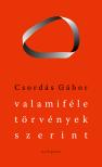Csordás Gábor - Valamiféle törvények szerint