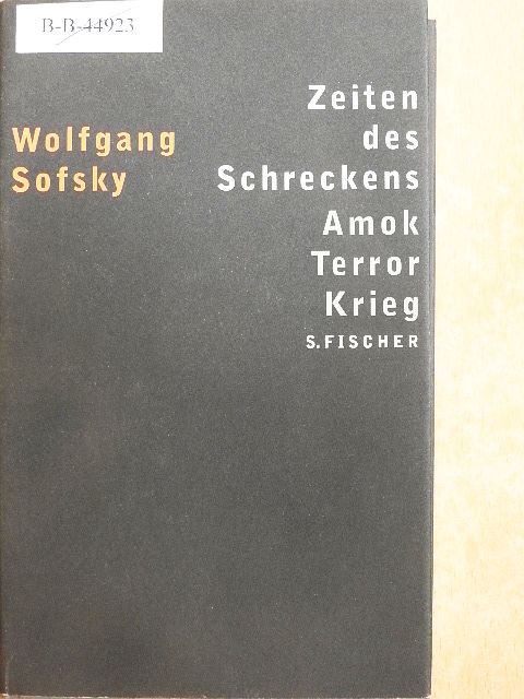 Wolfgang Sofsky - Zeiten des Schreckens [antikvár]