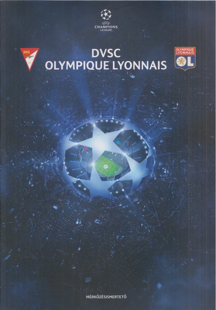 HORVÁTH GYŐZŐ - DVSC - Olympique Lyonnais [antikvár]
