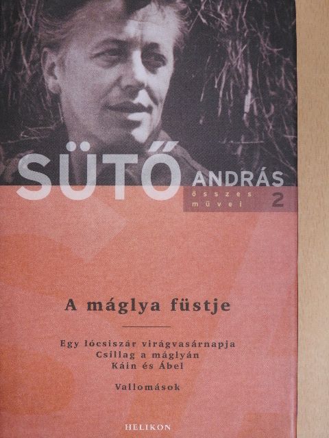 Sütő András - A máglya füstje [antikvár]