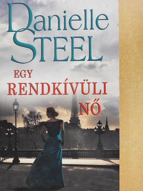 Danielle Steel - Egy rendkívüli nő [antikvár]