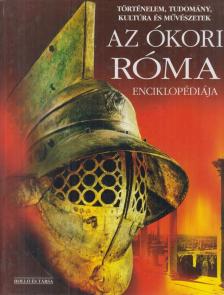 Chandler, Fiona, Taplin, Sam, Bingham, Jane - Az ókori Róma enciklopédiája [antikvár]