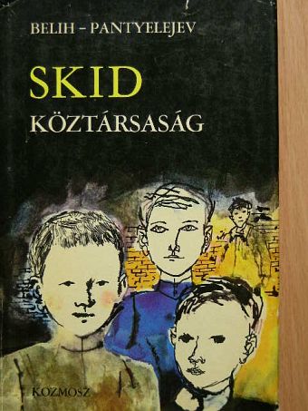 Alekszej Pantyelejev - Skid köztársaság [antikvár]