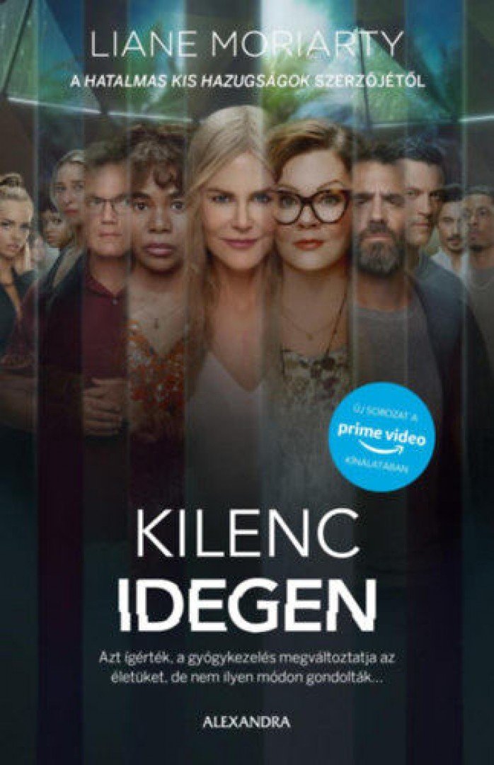 Liane Moriarty - Kilenc idegen [antikvár]