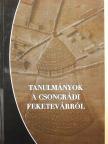 Bede Ádám - Tanulmányok a csongrádi Feketevárról [antikvár]