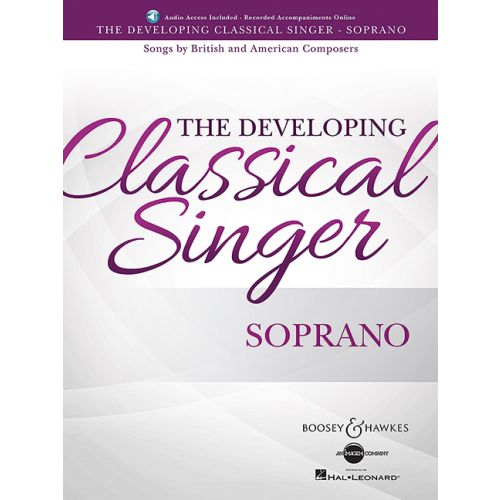 THE DEVELOPING CLASSICAL SINGER SOPRANO