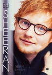 Sean Smith - Ed Sheeran [eKönyv: epub, mobi]