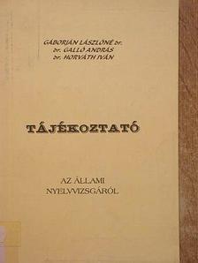 Dr. Gáborján Lászlóné - Tájékoztató az állami nyelvvizsgáról [antikvár]