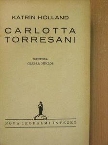 Katrin Holland - Carlotta Torresani [antikvár]