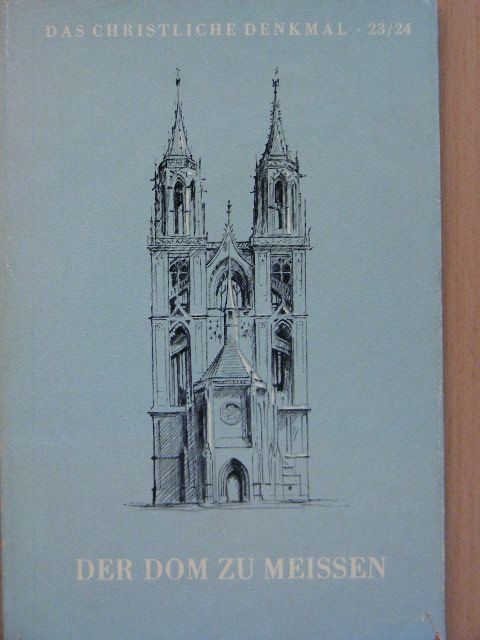 Der Dom zu Meissen [antikvár]