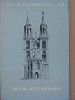 Der Dom zu Meissen [antikvár]