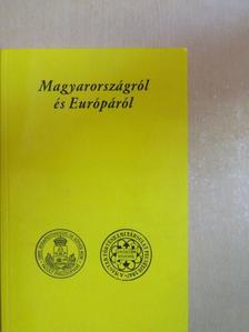 Gergely Jenő - Magyarországról és Európáról [antikvár]