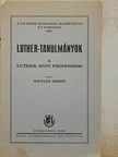 Wiczián Dezső - Luther, mint professzor [antikvár]