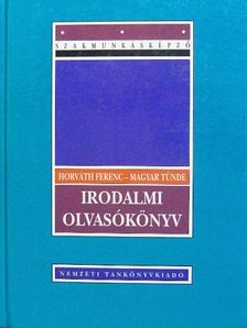 Horváth Ferenc - Irodalmi olvasókönyv [antikvár]